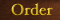 Order